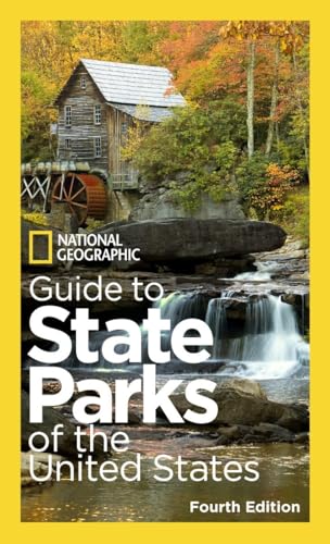 Stock image for Guide to State Parks of the United States (4th Edition): Guide Book (National Geographic) for sale by World of Books Inc