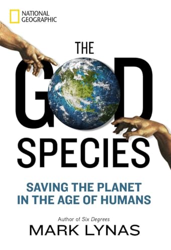 9781426208911: The God Species: Saving the Planet in the Age of Humans