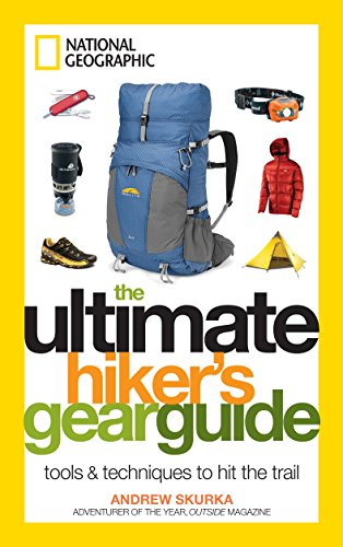 9781426209208: The Ultimate Hiker's Gear Guide: Tools & Techniques to Hit the Trail [Lingua Inglese]