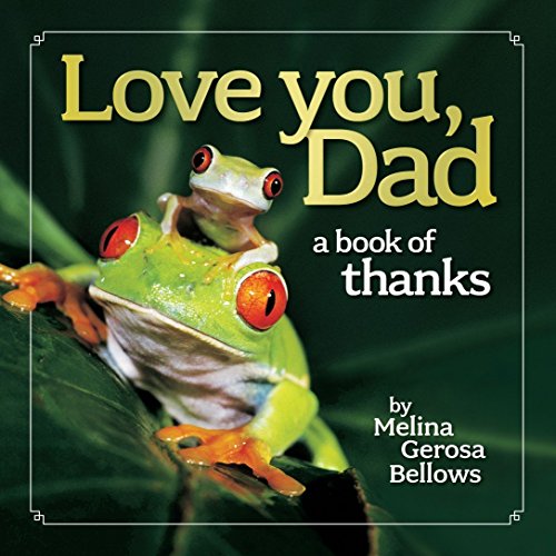 Beispielbild fr Love You, Dad: A Book of Thanks zum Verkauf von SecondSale