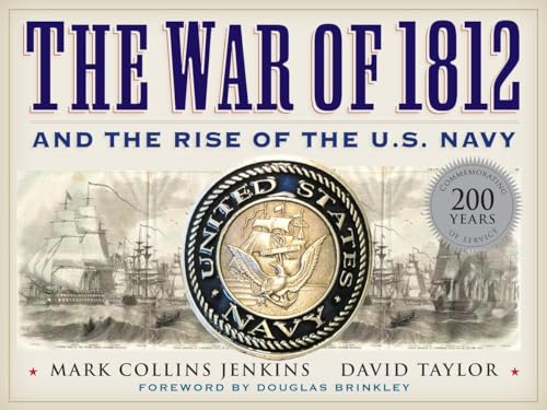 Stock image for The War of 1812 and the Rise of the U.S. Navy for sale by ThriftBooks-Dallas