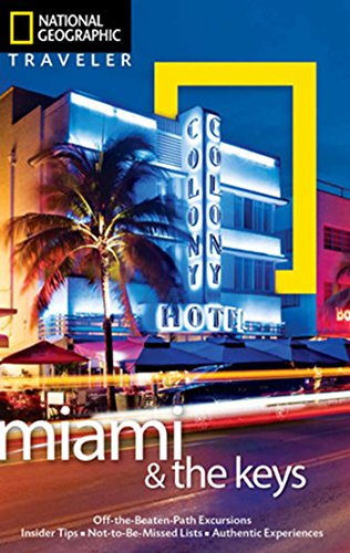 Stock image for National Geographic Traveler: Miami and the Keys, Fourth Edition for sale by Hippo Books