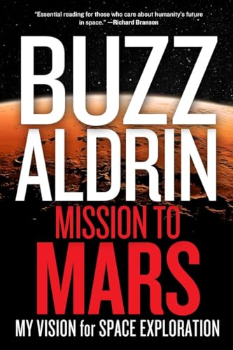9781426210174: Mission to Mars: My Vision for Space Exploration