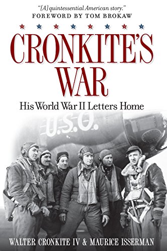 Stock image for Cronkite's War: His World War II Letters Home for sale by Wonder Book