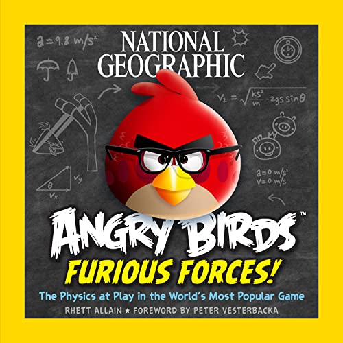 9781426211720: National Geographic Angry Birds Furious Forces: The Physics at Play in the World's Most Popular Game
