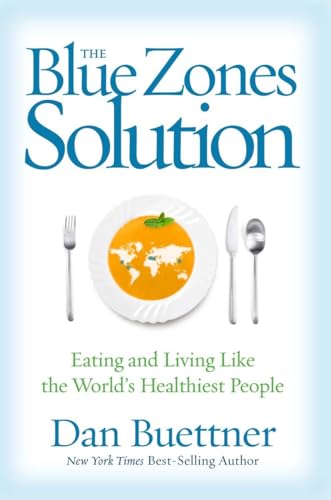 Imagen de archivo de The Blue Zones Solution: Eating and Living Like the World's Healthiest People a la venta por Wonder Book