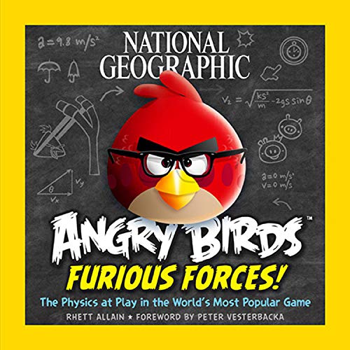 9781426212871: National Geographic Angry Birds Furious Forces!: The Physics at Play in the World's Most Popular Game