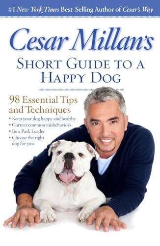 9781426213281: Cesar Millan's Short Guide to a Happy Dog: 98 Essential Tips and Techniques