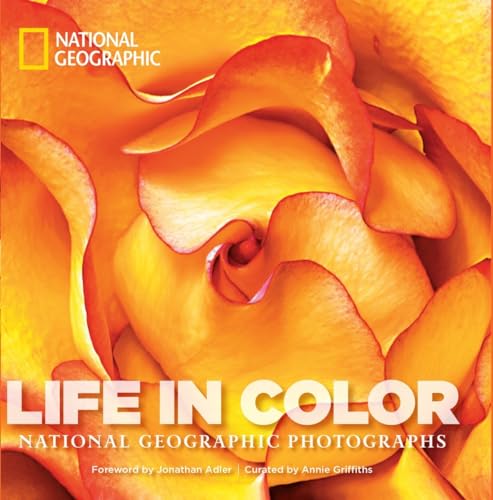 Life in Color: National Geographic Photographs (National Geographic Collectors Series)