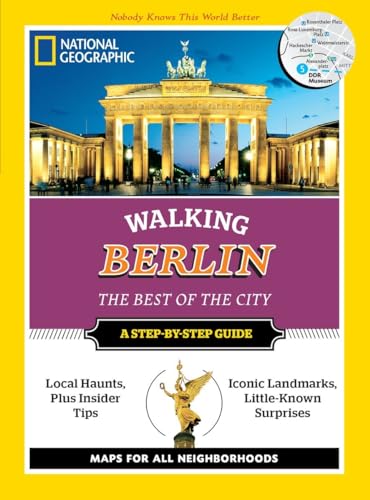 9781426214714: National Geographic Walking Berlin: The Best of the City (Step By Step Guide) [Idioma Ingls] (National Geographic Walking Guide)
