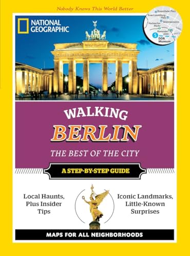 Walking Berlin. The best of the City. [A Step-by-Step Guide].