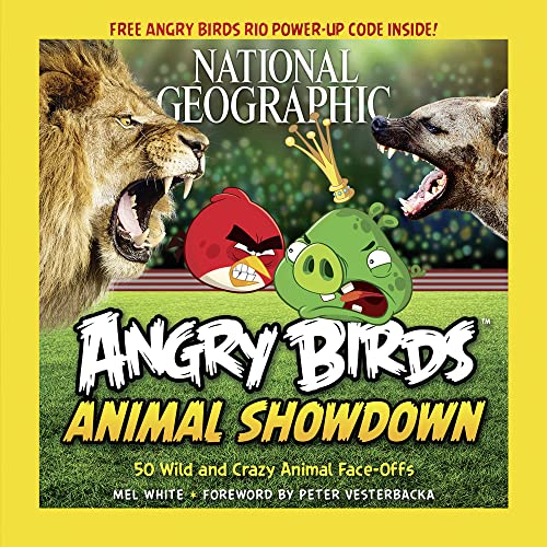 Stock image for National Geographic Angry Birds Animal Showdown : 50 Wild and Crazy Animal Face-Offs for sale by Better World Books