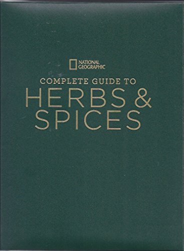 Stock image for National Geographic Complete Guide to Herbs and Spices: Remedies, for sale by Hawking Books