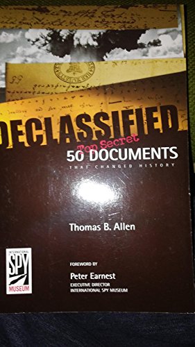 Stock image for Declassified (Special Sales Edition): 50 Top-Secret Documents That Changed History for sale by ZBK Books