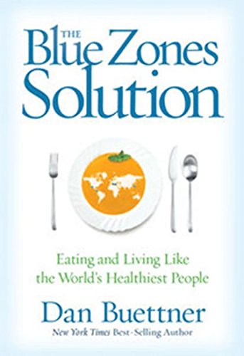 Imagen de archivo de Blue Zones Solution: Eating and Living Like the World's Healthiest People a la venta por ThriftBooks-Atlanta