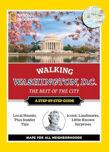 Imagen de archivo de National Geographic Walking Washington, D.C. (National Geographic Walking Guide) a la venta por Ergodebooks