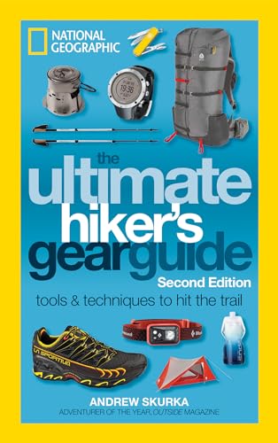 Stock image for The Ultimate Hikers Gear Guide, Second Edition: Tools and Techniques to Hit the Trail for sale by Goodwill of Colorado