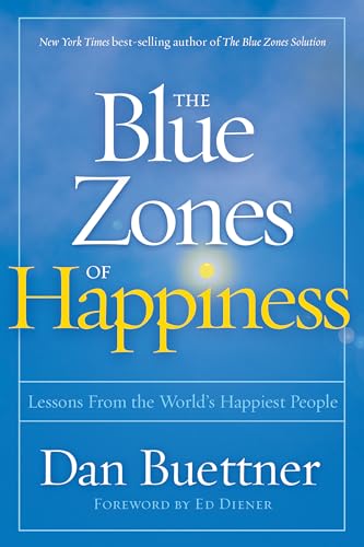 Stock image for Blue Zones of Happiness, The: Lessons From the World's Happiest People (The Blue Zones) for sale by KuleliBooks