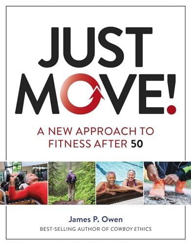 Stock image for Just Move!: A New Approach to Fitness After 50 for sale by ThriftBooks-Dallas