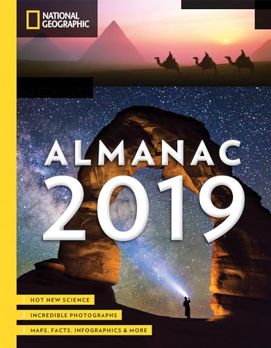 Stock image for National Geographic Almanac 2019: Hot New Science - Incredible Photographs - Maps, Facts, Infographics & More for sale by Your Online Bookstore