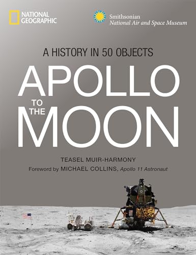 Imagen de archivo de Apollo to the Moon: A History in 50 Objects a la venta por St Vincent de Paul of Lane County