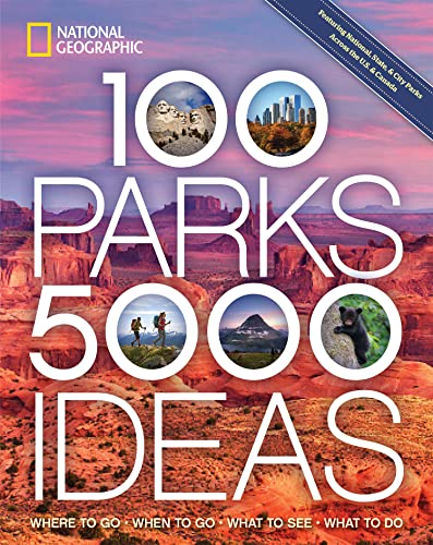 9781426220104: 100 Parks 5000 Ideas [Idioma Ingls]: Where to Go, When to Go, What to See, What to Do