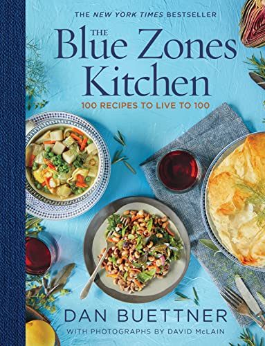 Beispielbild fr The Blue Zones Kitchen: 100 Recipes to Live to 100 zum Verkauf von BooksRun