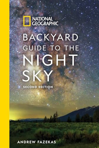Stock image for National Geographic Backyard Guide to the Night Sky, 2nd Edition for sale by HPB-Ruby