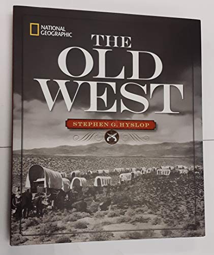 Stock image for NG The Old West for sale by ThriftBooks-Atlanta