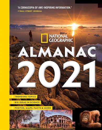 Stock image for National Geographic Almanac 2021: Trending Topics - Big Ideas in Science - Photos, Maps, Facts & More for sale by Idaho Youth Ranch Books