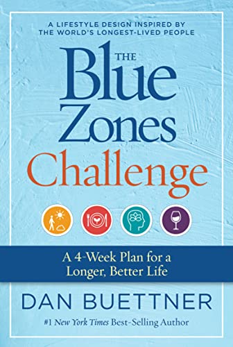 Imagen de archivo de The Blue Zones Challenge: A 4-Week Plan for a Longer, Better Life a la venta por Ebooksweb