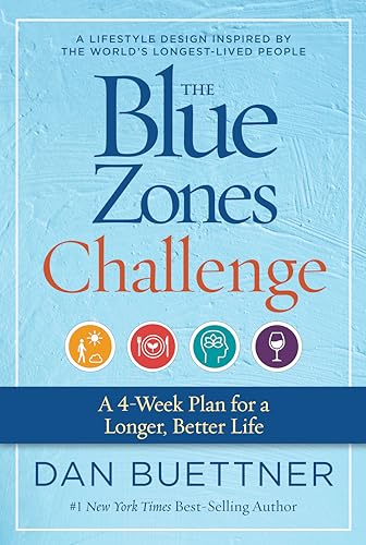 Stock image for The Blue Zones Challenge: A 4-Week Plan for a Longer, Better Life for sale by KuleliBooks