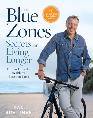 Beispielbild fr The Blue Zones Secrets for Living Longer : Lessons From the Healthiest Places on Earth zum Verkauf von WorldofBooks