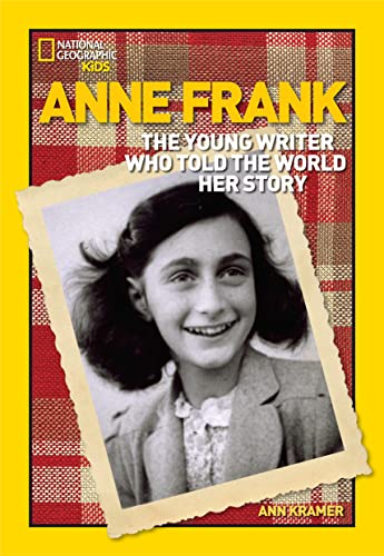 Stock image for World History Biographies: Anne Frank: The Young Writer Who Told the World Her Story (National Geographic World History Biogra) for sale by SecondSale