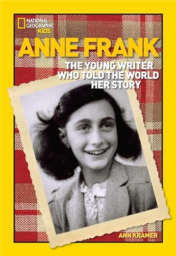 Stock image for World History Biographies: Anne Frank: The Young Writer Who Told the World Her Story (National Geographic World History Biographies) for sale by Wonder Book