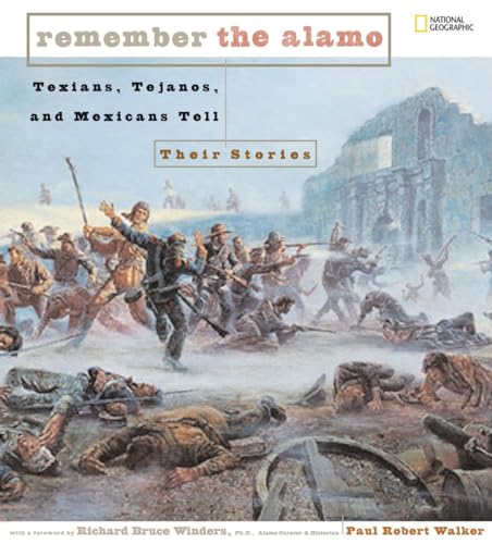 Beispielbild fr Remember the Alamo: Texians, Tejano's, and Mexicans Tell Their Stories (Remember) zum Verkauf von WorldofBooks