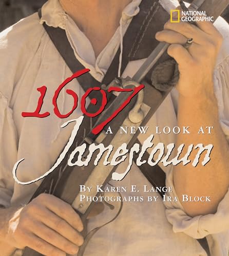 1607: A New Look at Jamestown (9781426300127) by Lange, Karen