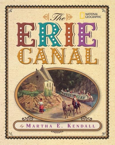Imagen de archivo de The Erie Canal a la venta por ThriftBooks-Atlanta
