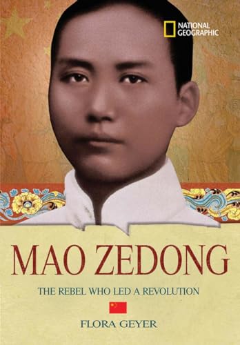 Beispielbild fr World History Biographies: Mao Zedong : The Rebel Who Led a Revolution zum Verkauf von Better World Books
