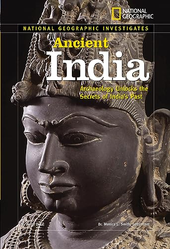 Beispielbild fr National Geographic Investigates: Ancient India : Archaelogy Unlocks the Secrets of India's Past zum Verkauf von Better World Books