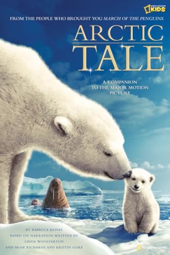 Beispielbild fr Arctic Tale: A Companion to the Major Motion Picture zum Verkauf von Gulf Coast Books