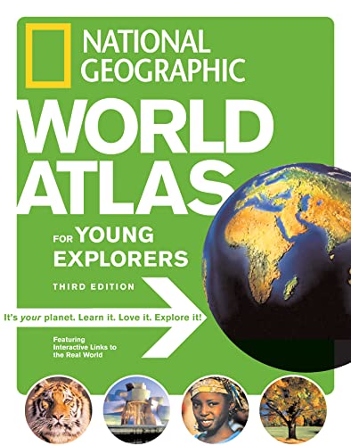 National Geographic World Atlas for Young Explorers, Third Edition