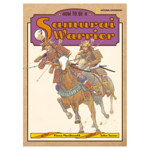 Beispielbild fr How to Be a Samurai Warrior zum Verkauf von 2Vbooks