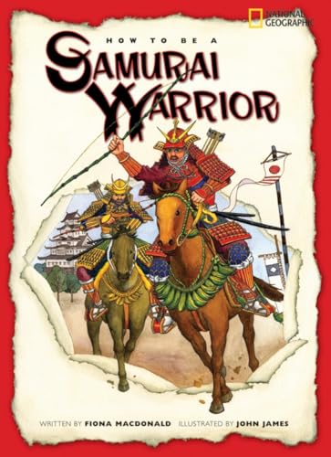 Stock image for How to Be a Samurai Warrior for sale by 2Vbooks
