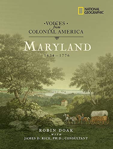 Beispielbild fr Voices from Colonial America: Maryland 1634-1776 zum Verkauf von Better World Books