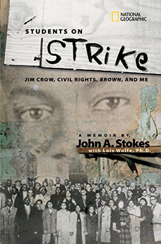 9781426301537: Students on Strike: Jim Crow, Civil Rights, Brown, and Me (National Geographic-memoirs)