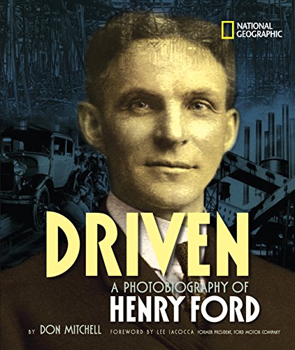 Stock image for Driven : A Photobiography of Henry Ford for sale by Better World Books