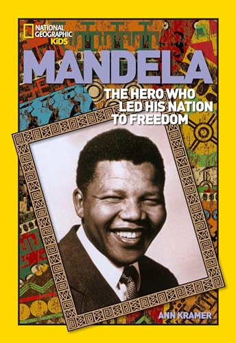 Stock image for World History Biographies: Mandela : The Hero Who Led His Nation to Freedom for sale by Better World Books