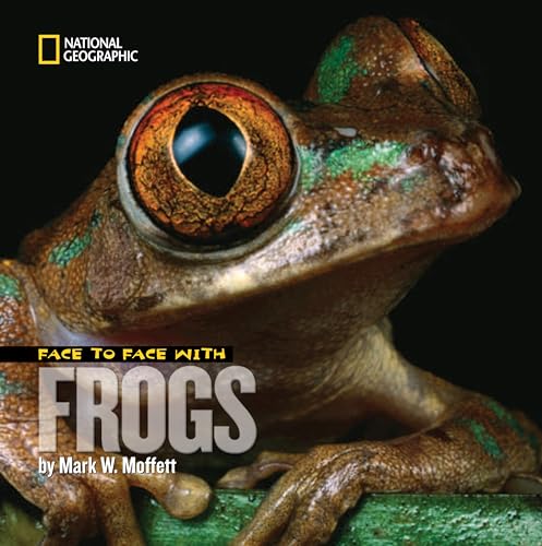 Stock image for Face to Face with Frogs (Face to Face with Animals) for sale by SecondSale