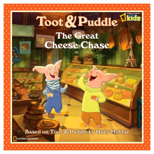 Beispielbild fr Toot and Puddle: the Great Cheese Chase zum Verkauf von Better World Books